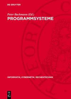 Programmsysteme de Peter Bachmann