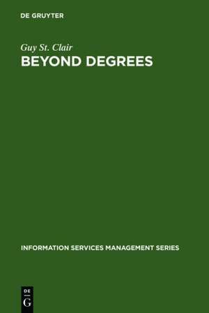 Beyond Degrees: Professional Learning for Knowledge Services de Guy St. Clair