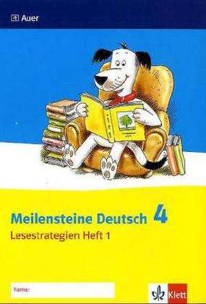 Meilensteine Deutsch - Lesestrategien. Heft 1 - 4. Klasse de Anne Heinrichs