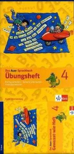 Das Auer Sprachbuch. Übungsheft inkl. Gewusst-wie-Heft 4. Schuljahr. Ausgabe für Baden-Württemberg