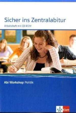 Sicher ins Zentralabitur. Arbeitsheft mit CD-ROM de Annette Homann