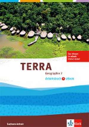 TERRA Geographie 7. Ausgabe Sachsen-Anhalt. Arbeitsbuch mit eBook Klasse 7