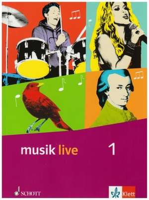 Musik live. Schülerbuch. Klasse 5 und 6. Allgemeine Ausgabe