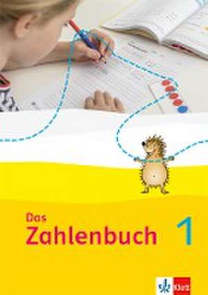 Das Zahlenbuch 1. Schulbuch Klasse 1