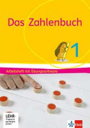 Das Zahlenbuch. 1. Schuljahr. Arbeitsheft mit Übungssoftware Klasse 1. Allgemeine Ausgabe ab 2017 de Erich Ch. Wittmann