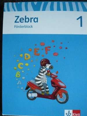 Zebra/Förderblock 1. Schuljahr/Neubearbeitung