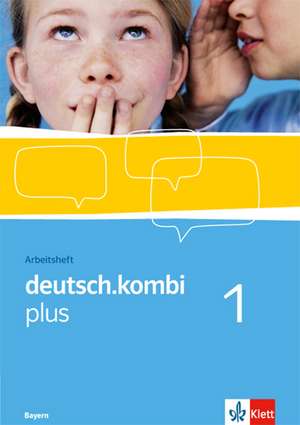 deutsch.kombi plus 1. Serviceband. Kopiervorlagen mit CD-ROM und Audio-CD 5. Klasse