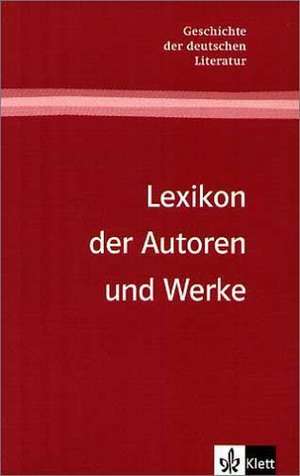 Lexikon der Autoren und Werke de Christoph Wetzel