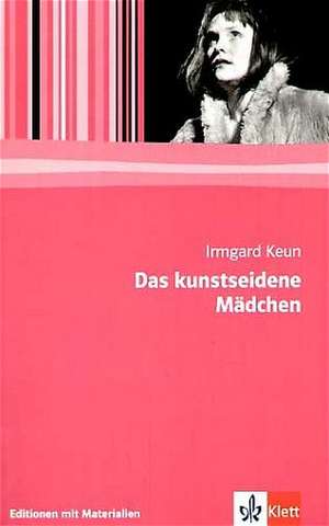 Das kunstseidene Mädchen de Irmgard Keun