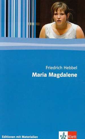 Maria Magdalene de Friedrich Hebbel