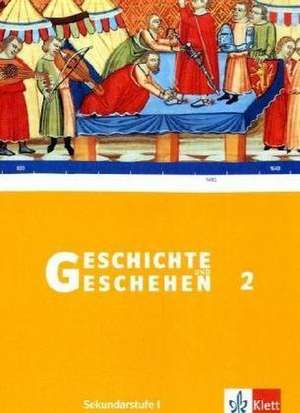 Geschichte und Geschehen H2. Schülerbuch. Hessen G8