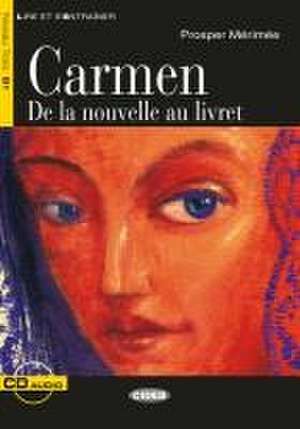 Carmen. Buch + Audio-CD de Prosper Mérimée