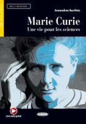 Marie Curie de Amandine Barthés