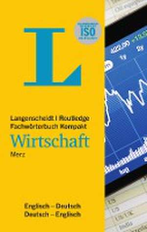 Langenscheidt Fachwörterbuch Kompakt Wirtschaft Englisch de Ludwig Merz