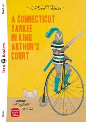 A Connecticut Yankee in King Arthur's Court de Mark Twain