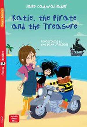 Katie, the Pirate and the Treasure de Jane Cadwallader