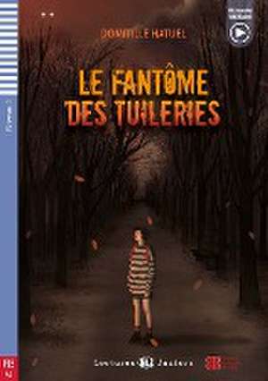 Le Fantôme des Tuileries de Domitille Hatuel