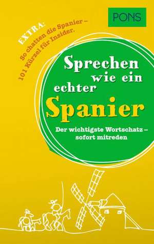 Sprechen wie ein echter Spanier