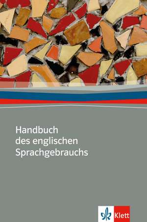 Handbuch des englischen Sprachgebrauchs Neubearbeitung de John Stevens