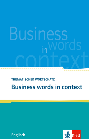 Business words in context de Louise Carleton-Gertsch