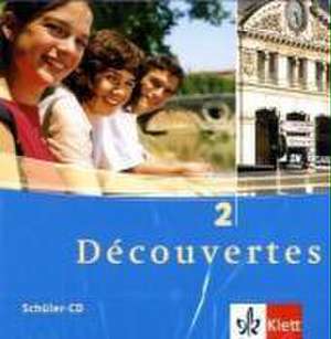 Découvertes 2. Schüler-CD