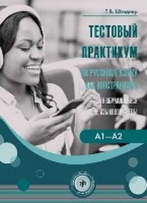 Testovyj praktikum A1-A2 Tests für Russisch als Fremdsprache