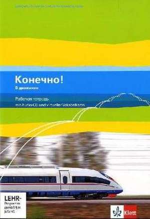 Konetschno! dvizhenii. Arbeitsheft mit Audios 3./5. Lernjahr