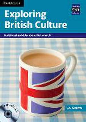 Exploring British Culture de Jo Smith