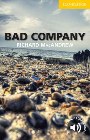 Bad Company de Richard MacAndrew