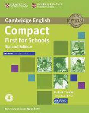 Compact First for Schools - Second edition. Workbook without answers with downloadable audio de Laura Matthews