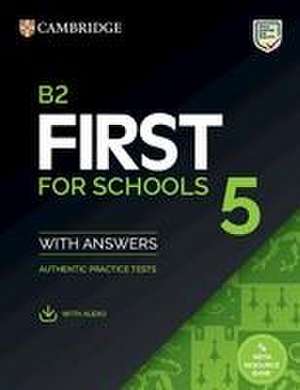 First for Schools 5. Student's Book with Answers with downloadable audio with Resource Bank