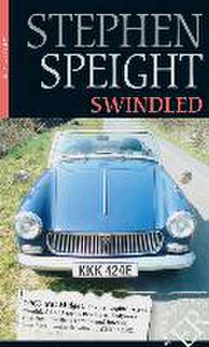 Swindled de Stephen Speight