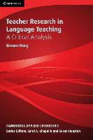 Teacher Research in Language Teaching de Simon Borg