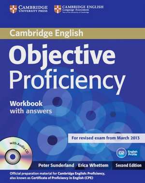 Objective Proficiency. Workbook with answers with Audio CD de Peter Sunderland