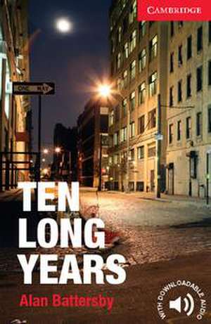 Ten Long Years de Alan Battersby
