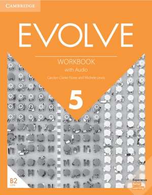 Evolve 5 (B2). Workbook with Audio