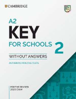 A2 Key for Schools 2. Student's Book without Answers