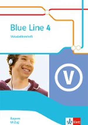 Blue Line 4 M-Zug. Ausgabe Bayern. Vokabellernheft Klasse 8