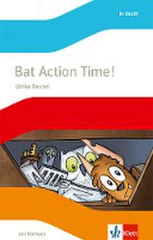 Bat Action time! m. Audio-CD de Ulrike Beutel