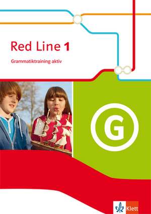 Red Line 1. Grammatiktraining aktiv. Ausgabe 2014