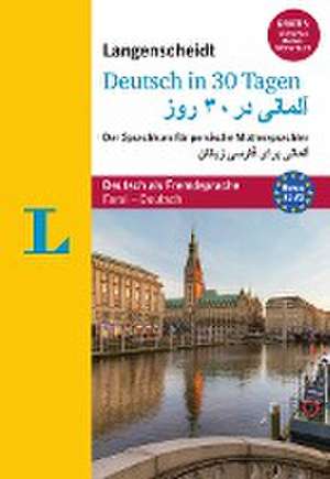 Langenscheidt Deutsch in 30 Tagen - Sprachkurs mit Buch und Audio-CD de Redaktion Langenscheidt