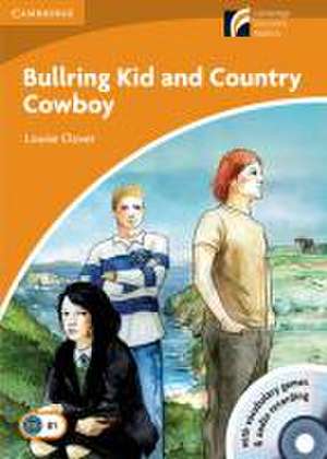 Bullring Kid and Country Cowboy. Mit CD und CD-ROM de Louise Clover