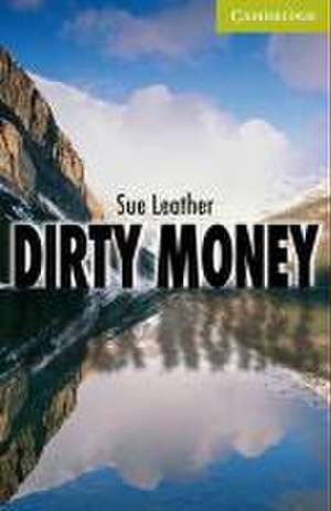 Dirty Money de Sue Leather