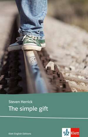 The Simple Gift de Steven Herrick