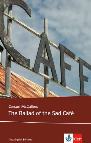 The Ballad of the Sad Café de Carson McCullers