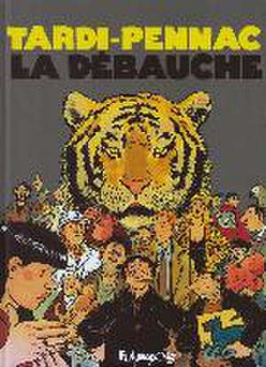 La Debauche de Jacques Tardi