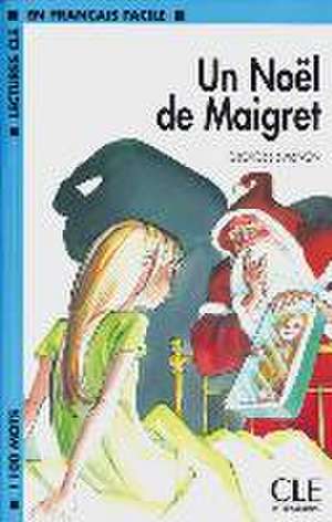 Un Noel de Maigret. Mit Materialien de Georges Simenon