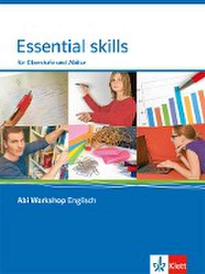 Abi Workshop. Englisch. Essential skills. Für Oberstufe und Abitur. Klasse 11/12 (G8), Klasse 12/13 (G9)