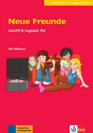 Neue Freunde. Buch mit Audio-CD A2: A2 de Sarah Fleer