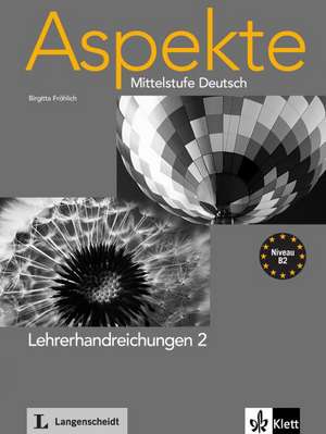 Aspekte 2 (B2) - Lehrerhandreichungen